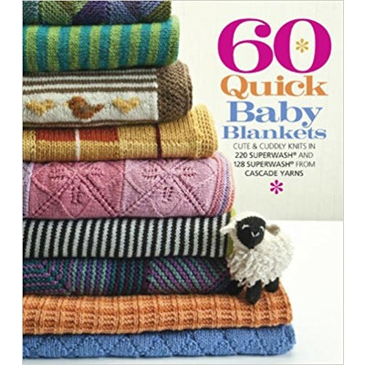 Cascade Yarns Collection: 60 Quick Baby Blankets Pattern Book